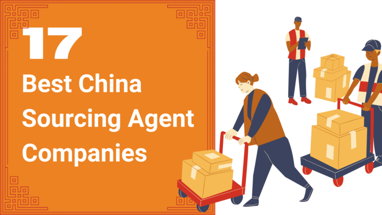 17 Best China Sourcing Agent Companies