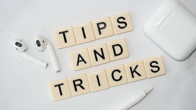 Tips and tricks