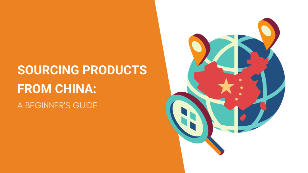 Sourcing Products from China