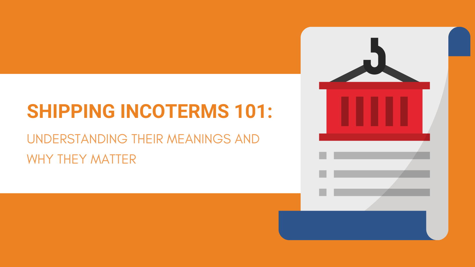 Shipping Incoterms Understanding Their Meanings And Why They Matter