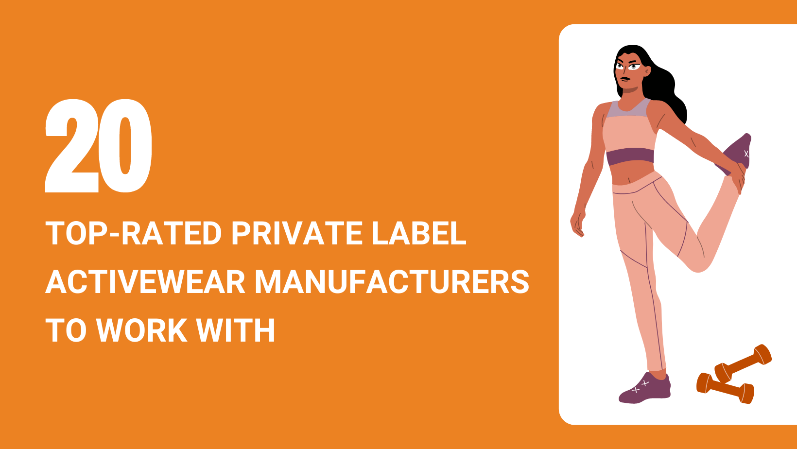 20 Top-rated Private Label Activewear Manufacturers to Work With in 2023