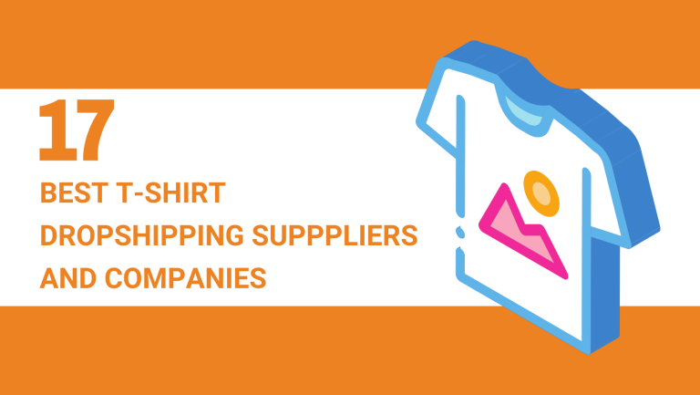 17 BEST T-SHIRT DROPSHIPPING SUPPPLIERS AND COMPANIES