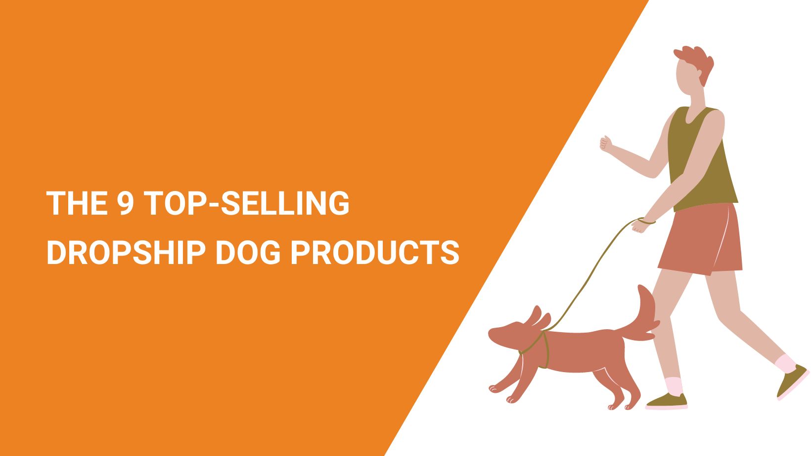 THE 9 TOP-SELLING DROPSHIP DOG PRODUCTS