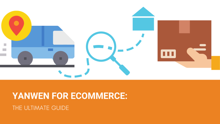 YANWEN FOR ECOMMERCE THE ULTIMATE GUIDE