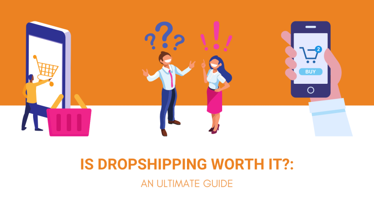 IS DROPSHIPPING WORTH IT AN ULTIMATE GUIDE