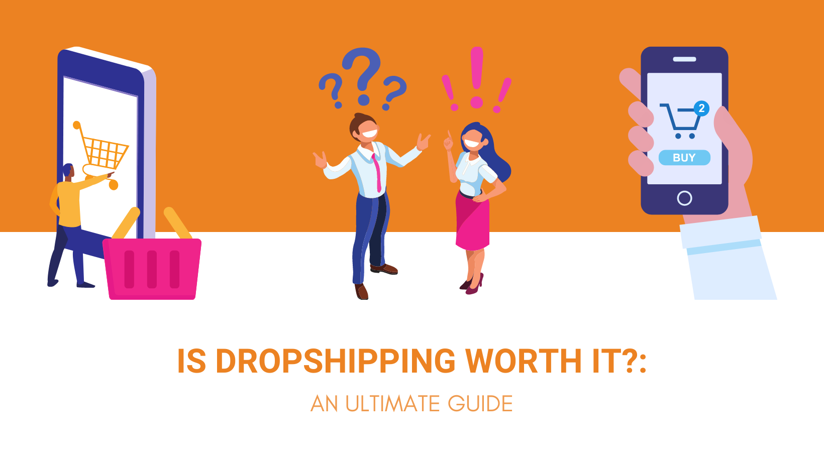 Is Dropshipping Worth It in 2023? An Ultimate Guide Dropshipping