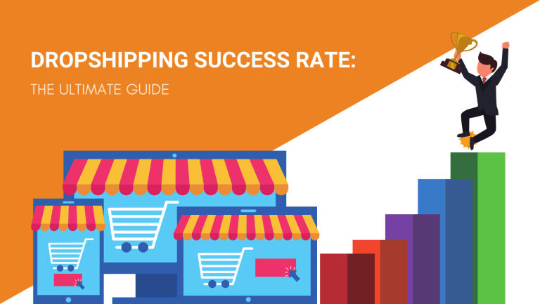 DROPSHIPPING SUCCESS RATE THE ULTIMATE GUIDE