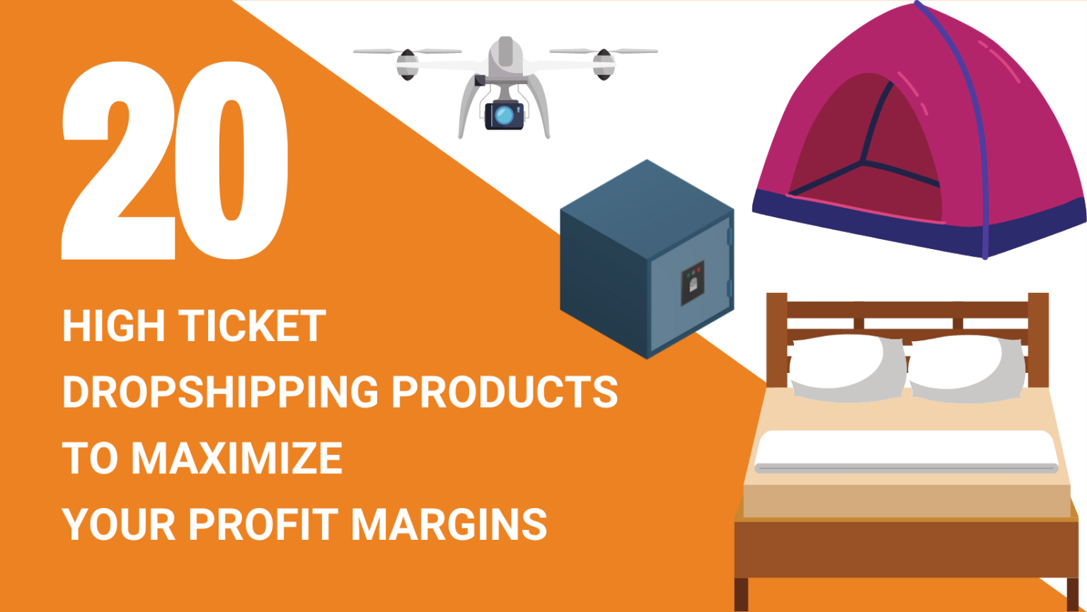 20 High Ticket Dropshipping Products to Maximize your Profit Margins