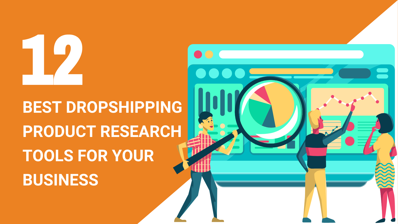 12 BEST DROPSHIPPING PRODUCT RESEARCH TOOLS FOR YOUR BUSINESS