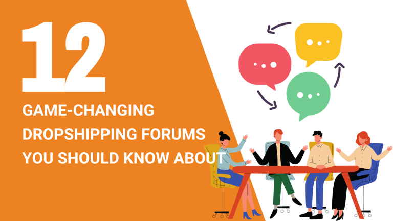 12 GAME-CHANGING DROPSHIPPING FORUMS YOU SHOULD KNOW ABOUT