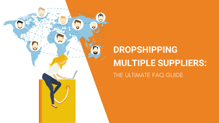 DROPSHIPPING MULTIPLE SUPPLIERS THE ULTIMATE FAQ GUIDE