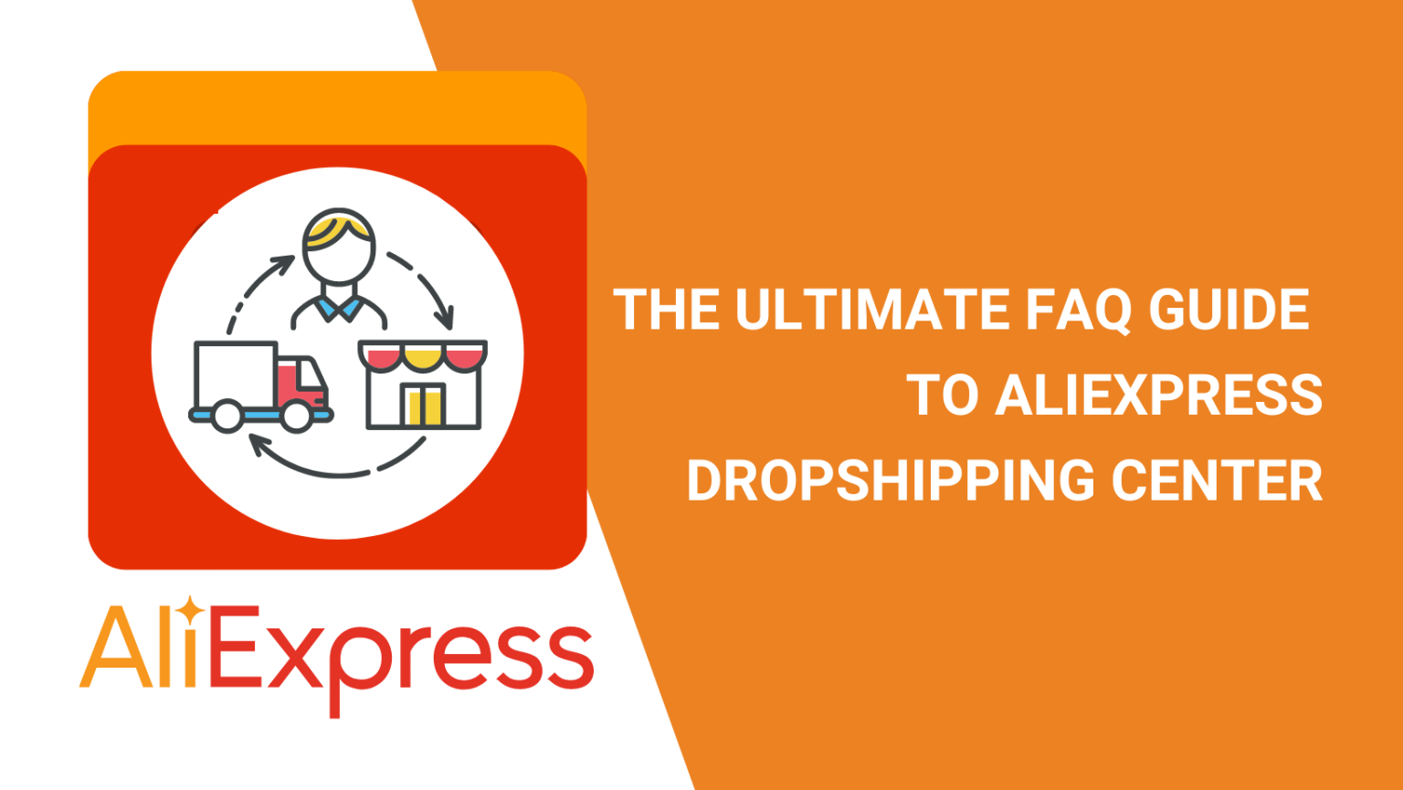 Aliexpress Dropshipping Center The Ultimate Faq Guide Dropshipping From China Nichedropshipping 5609