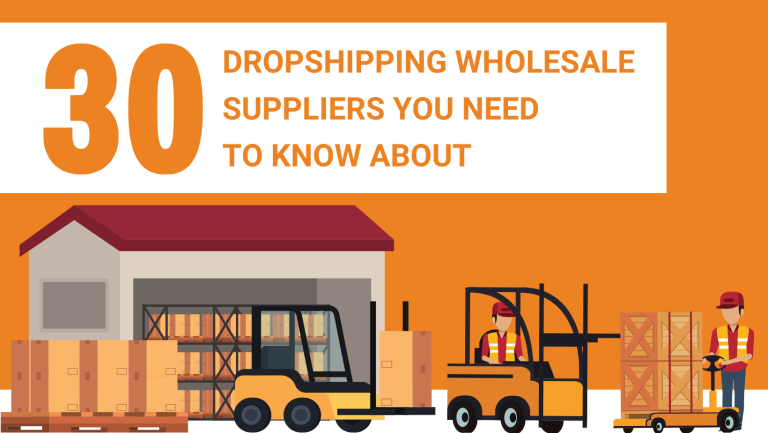 30 DROPSHIPPING WHOLESALE SUPPLIERS YOU NEED TO KNOW ABOUT