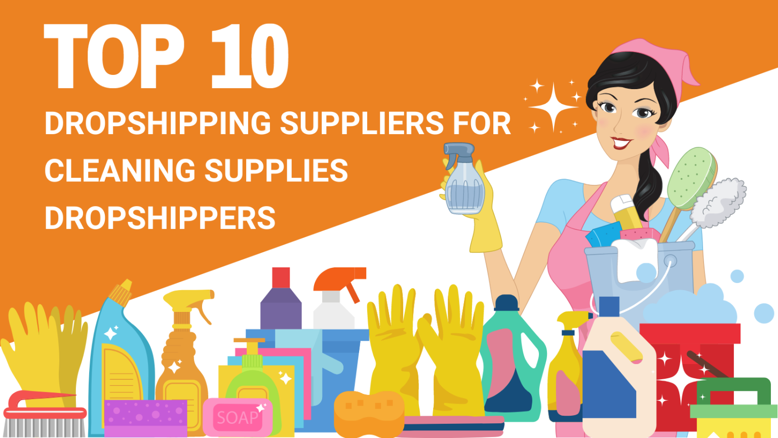 Top 10 Dropshipping Suppliers for Cleaning Supplies Dropshippers
