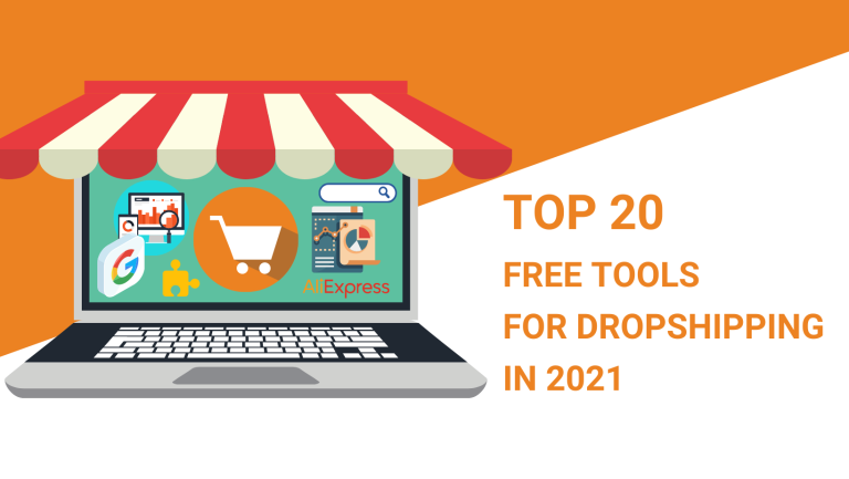TOP 20 FREE TOOLS FOR DROPSHIPPING IN 2021