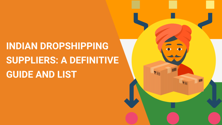 INDIAN DROPSHIPPING SUPPLIERS_ A DEFINITIVE GUIDE AND LIST