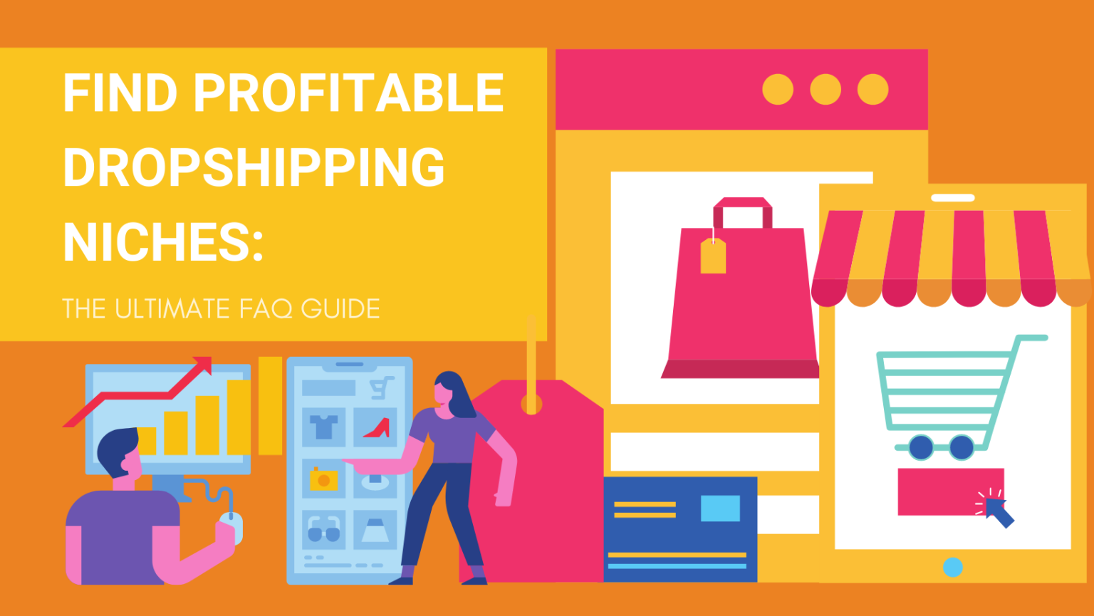 Find Profitable Dropshipping Niches The Ultimate FAQ Guide
