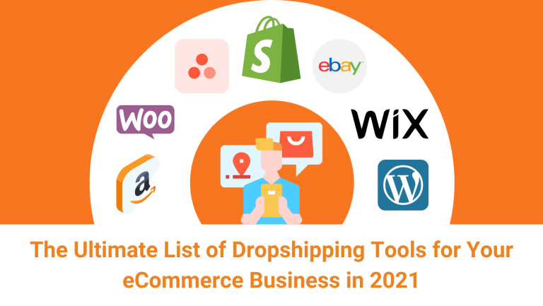 The Ultimate List of Dropshipping Tools for Your eCommerce Business in 2021