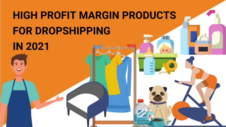 HIGH PROFIT MARGIN PRODUCTS FOR DROPSHIPPING IN 2021