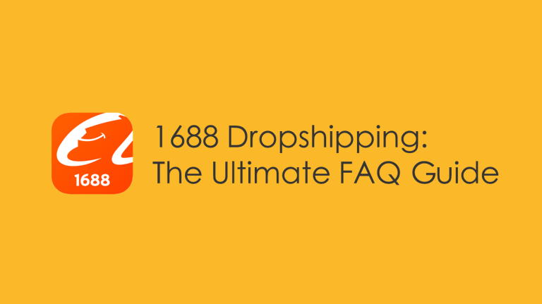 1688 Dropshipping: The Ultimate FAQ Guide