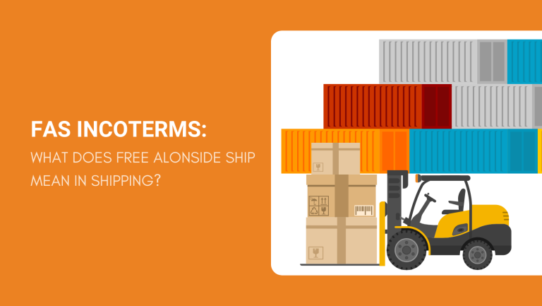 FAS INCOTERMS WHAT DOES FREE ALONGSIDE SHIP MEAN IN SHIPPING
