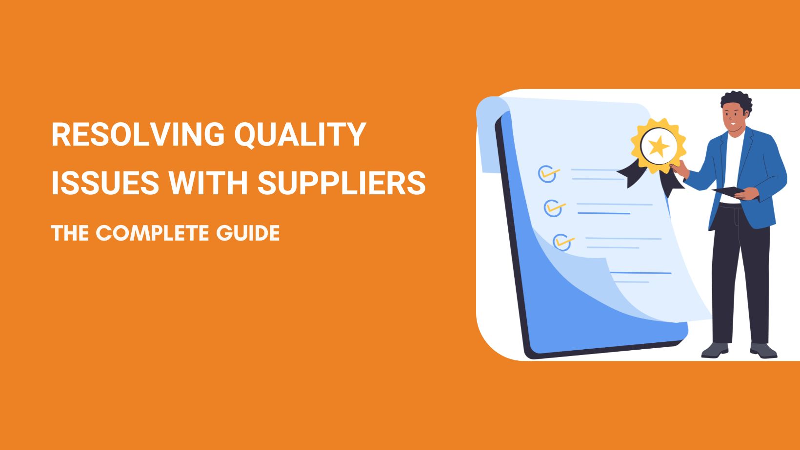 Resolving Quality Issues with Suppliers