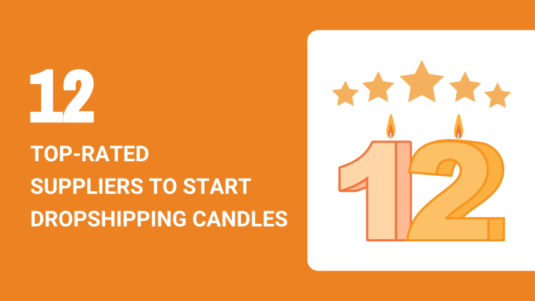 12 TOP RATED SUPPLIERS TO START DROPSHIPPING CANDLES