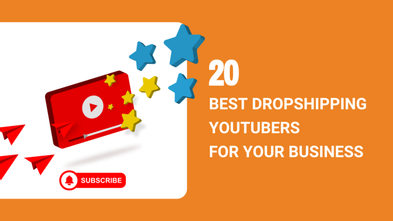 20 Best Dropshipping Youtubers for Your Business in 2024