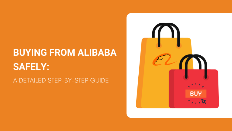 BUYING FROM ALIBABA SAFELY A DETAILED STEP-BY-STEP GUIDE