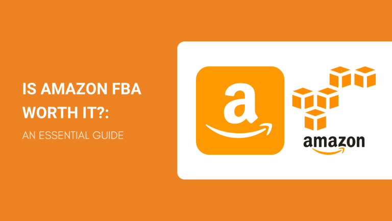 IS AMAZON FBA WORTH IT AN ESSENTIAL GUIDE