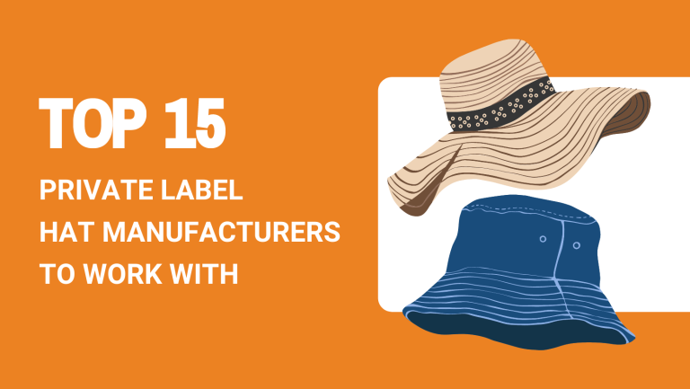 TOP 15 PRIVATE LABEL HAT MANUFACTURERS TO WORK WITH