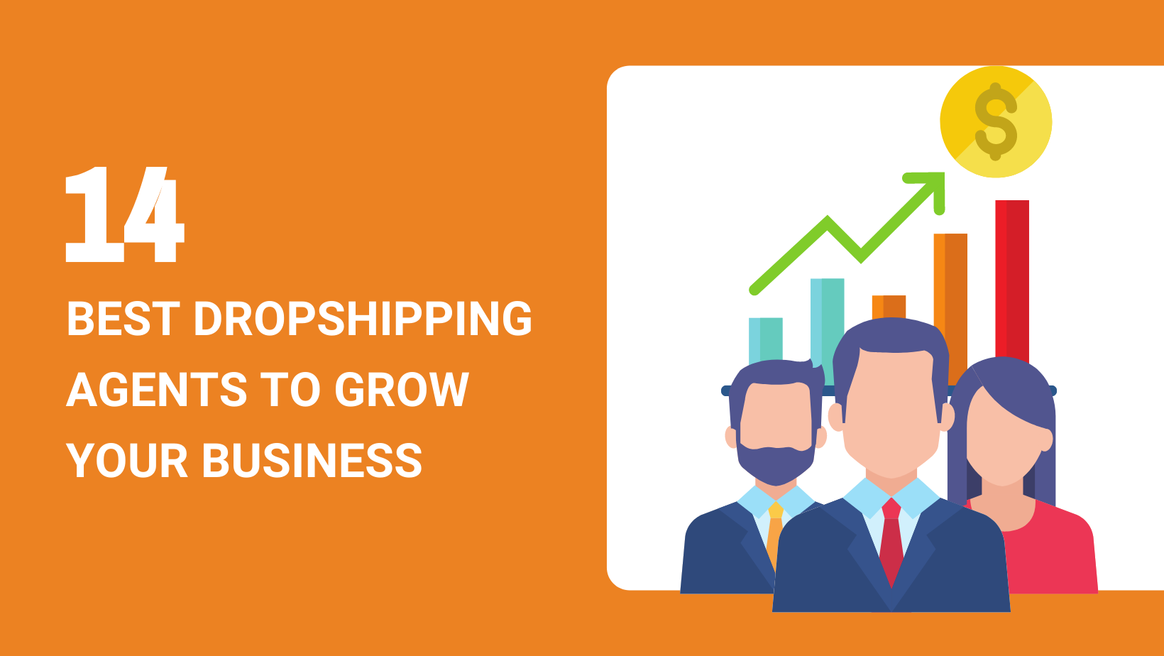 14 BEST DROPSHIPPING AGENTS TO GROW YOUR BUSINESS