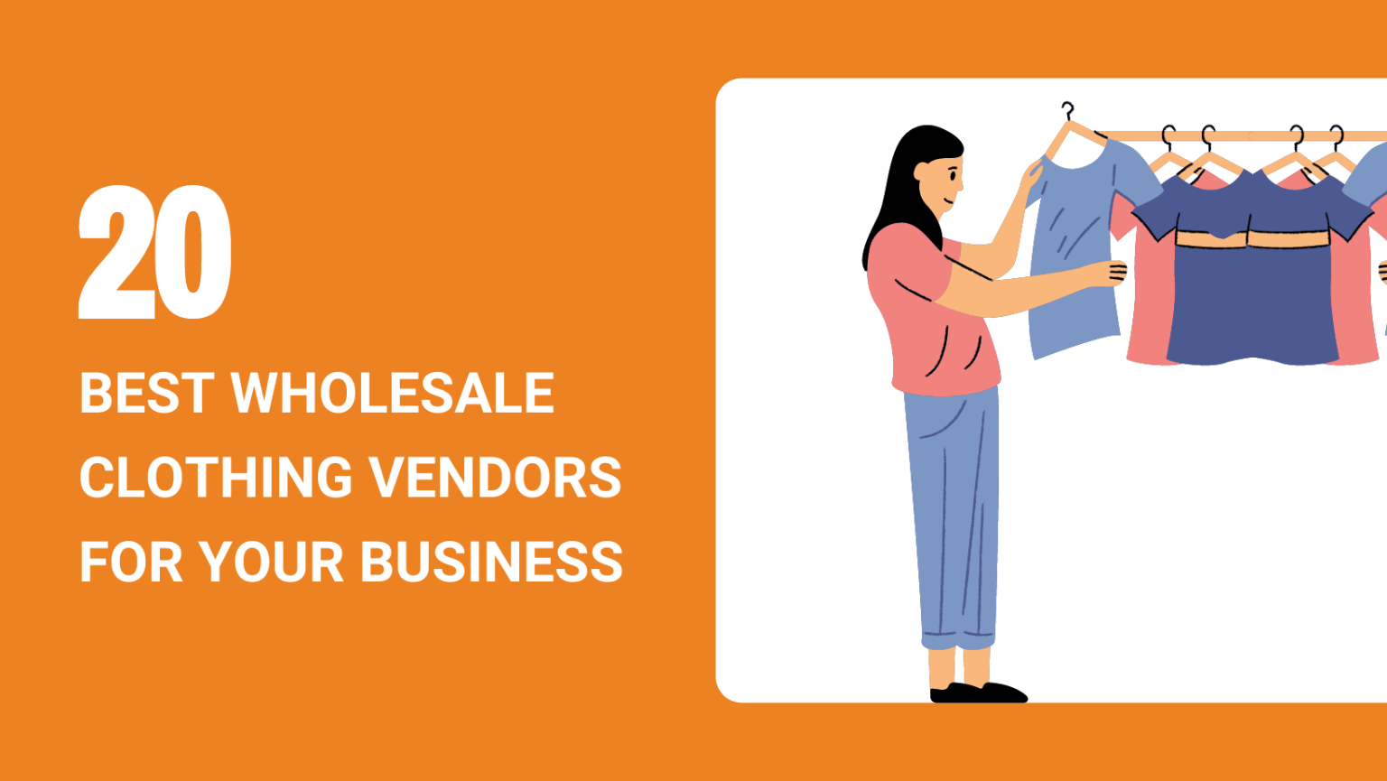 20 Best Wholesale Clothing Vendors for Your Business