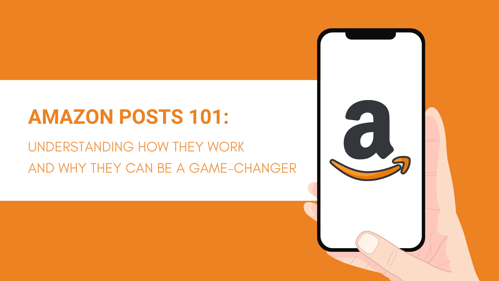 Amazon Posts 101: Understanding How They Work and Why They Can Be a ...