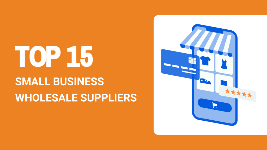 TOP 15 SMALL BUSINESS WHOLESALE SUPPLIERS