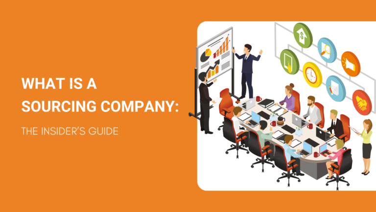 What Is a Sourcing Company The Insider’s Guide in 2024