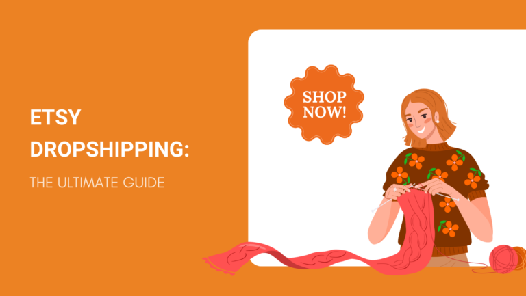 ETSY DROPSHIPPING THE ULTIMATE GUIDE