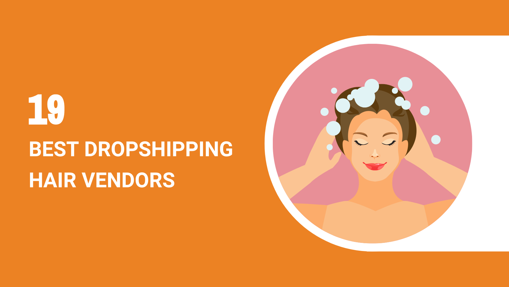 19 Best Dropshipping Hair Vendors in 2024
