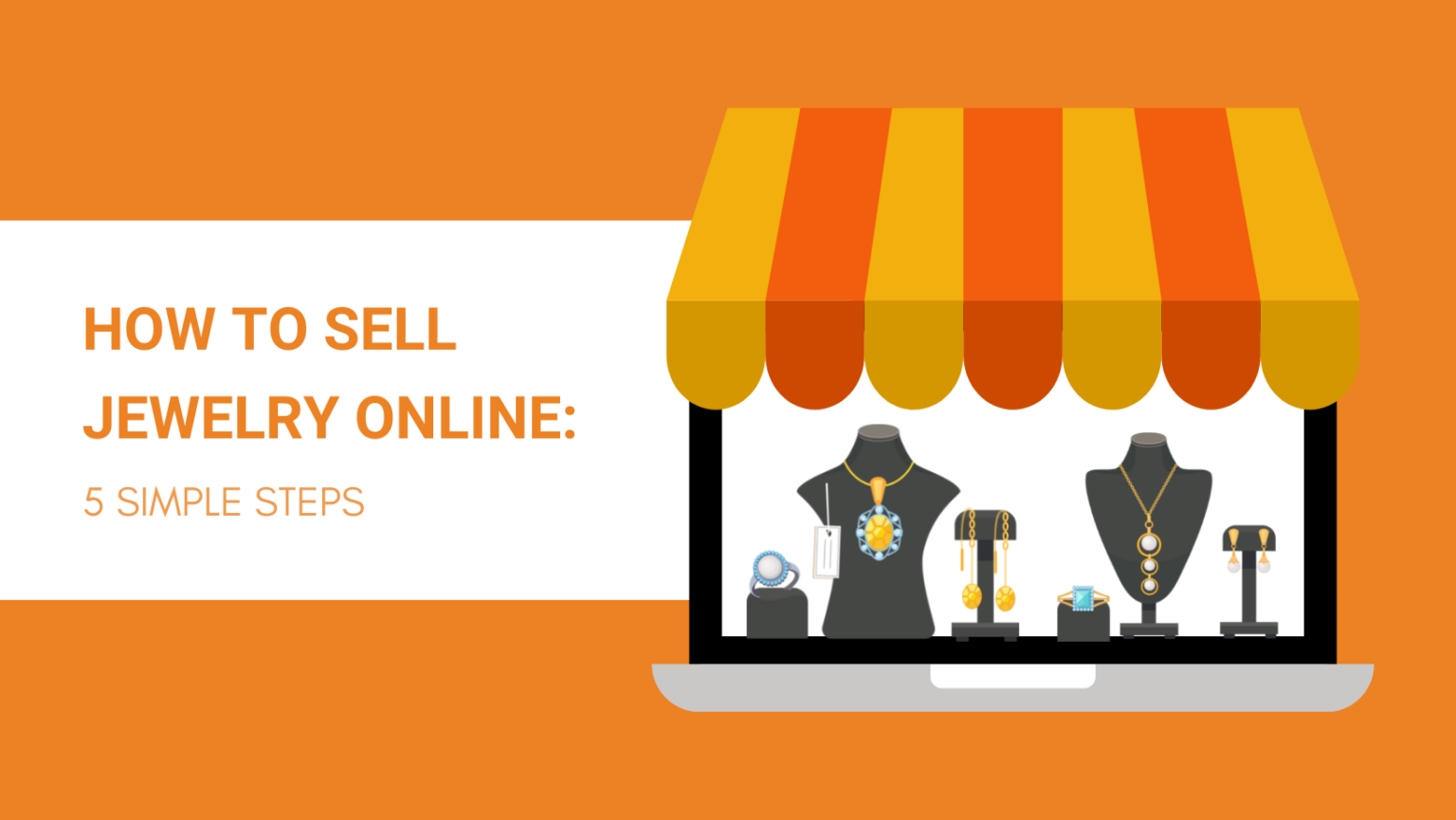 How to Sell Jewelry Online 5 Simple Steps Dropshipping From China