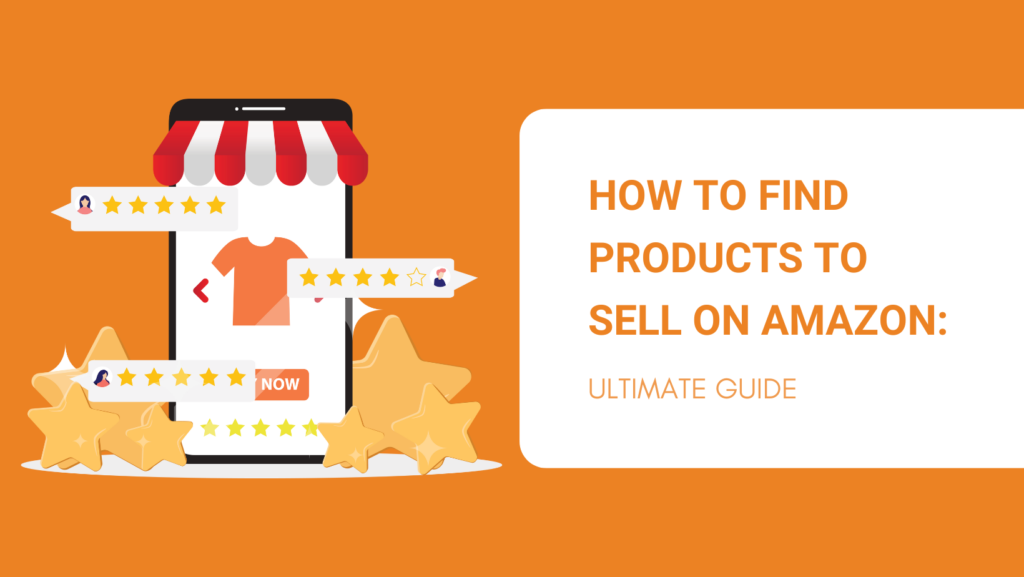 How to Find Products to Sell on Amazon 2024 Ultimate Guide