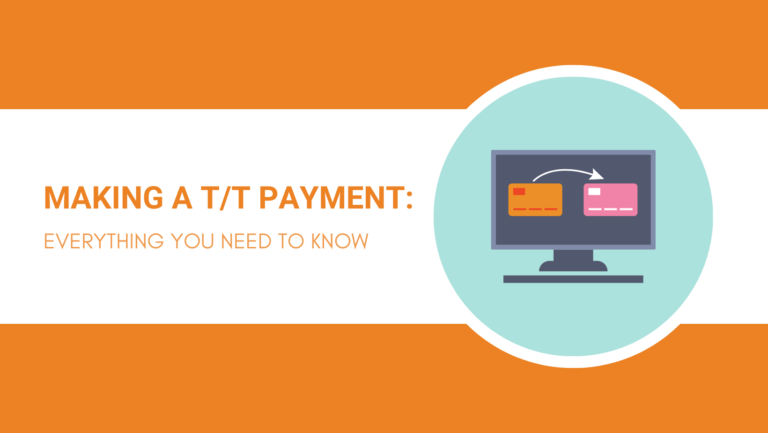MAKING A TT PAYMENT EVERYTHING YOU NEED TO KNOW