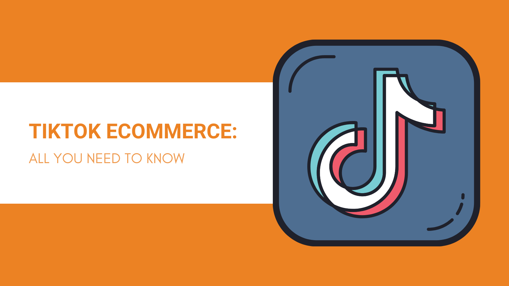 TikTok ECommerce All You Need To Know Dropshipping From China 