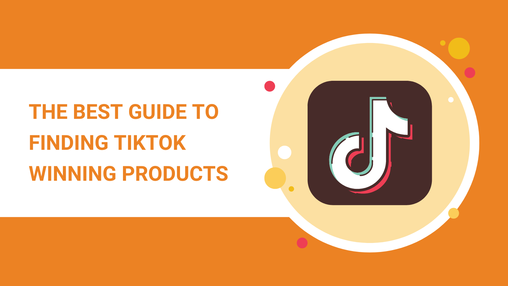 The Best Guide to Finding TikTok Winning Products in 2024