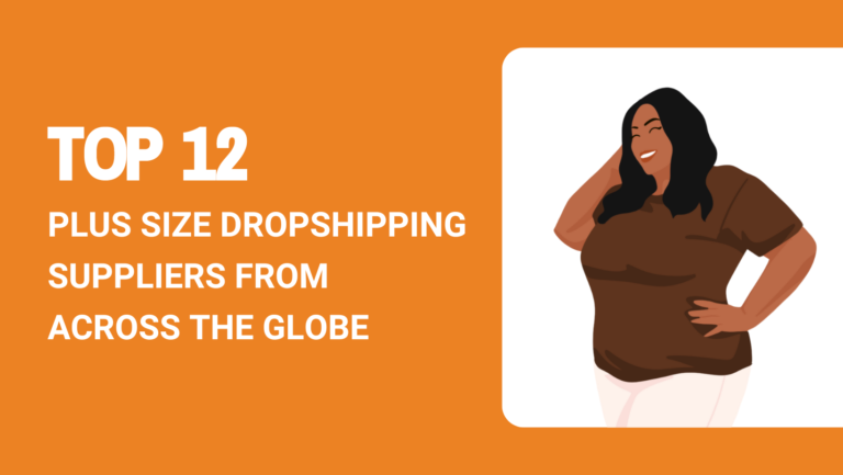 Top 12 Plus Size Dropshipping Suppliers From Across the Globe