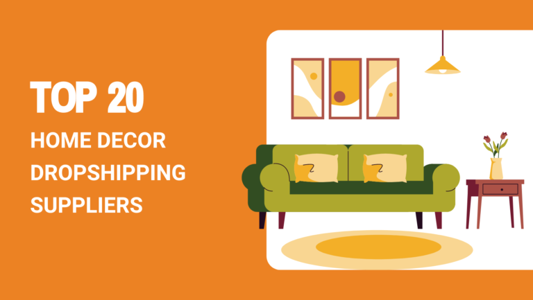 Top 20 Home Decor Dropshipping Suppliers (2024)