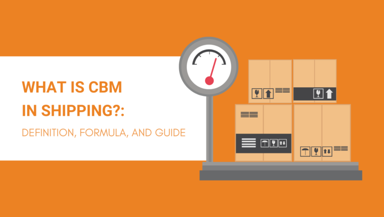 WHAT IS CBM IN SHIPPING DEFINITION, FORMULA, AND GUIDE