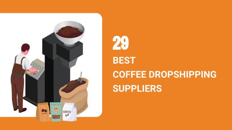 29 BEST COFFEE DROPSHIPPING SUPPLIERS