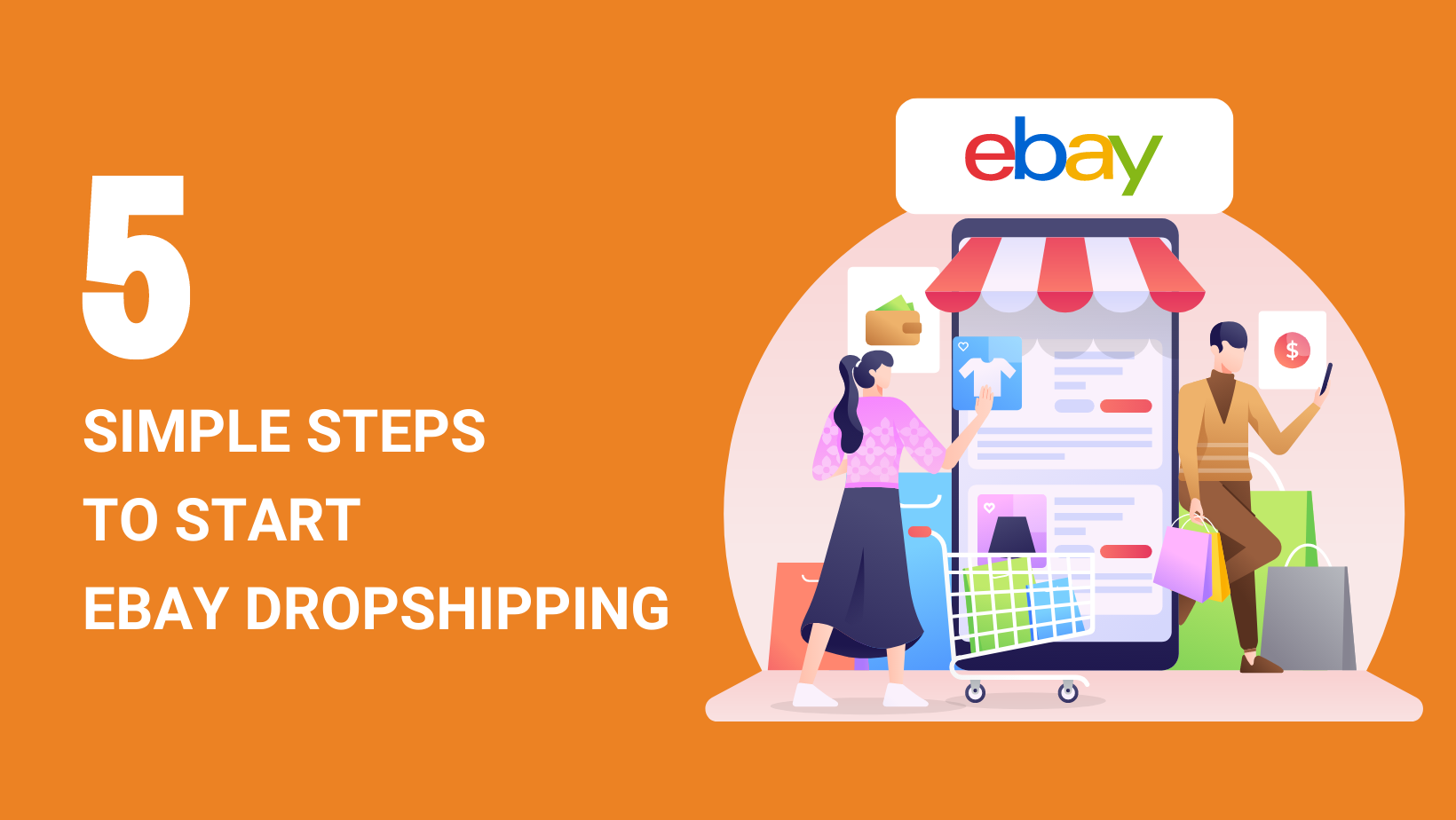 5 SIMPLE STEPS TO START EBAY DROPSHIPPING