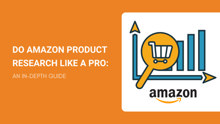 DO AMAZON PRODUCT RESEARCH LIKE A PRO AN IN-DEPTH GUIDE