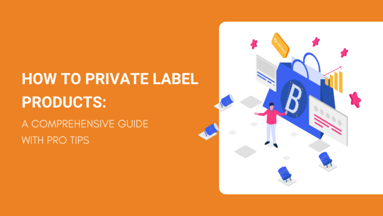 HOW TO PRIVATE LABEL PRODUCTS A COMPREHENSIVE GUIDE WITH PRO TIPS